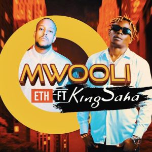 Mwooli by Eth and King Saha