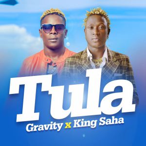 Tuula by Gravity Omutujju Ft. King Saha
