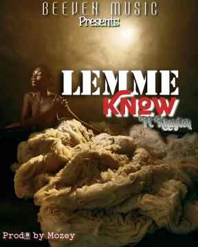 Lemme Know by Beeven Ft Krayton