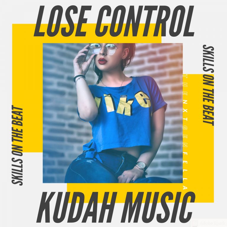 Lose control by Kudah music