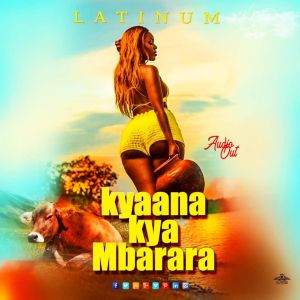 Kyana Kya Mbarara by Latinum