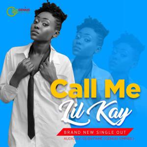 Call Me by Lil Kay