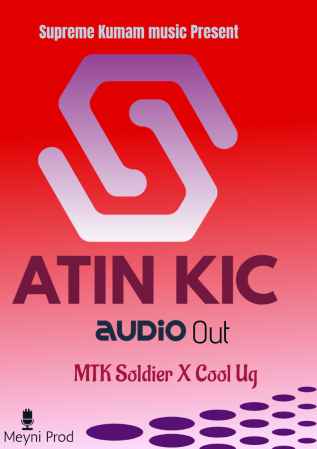 Atin Kic Instrumental by Mtk Soldier X Cool Ug