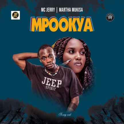 Mpookya by Mc Jerry, Martha Mukisa