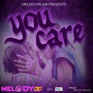 You Care by Melody