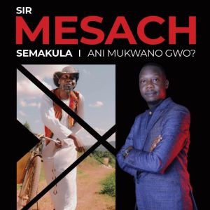 Ani Mukwano Gwo by Mesach Semakula
