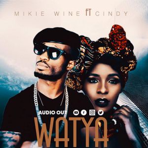 Watya by Mickie Wine and Cindy Sanyu