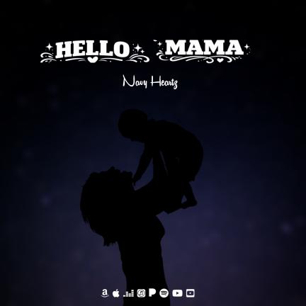 Hello Mama by Navy Heartz
