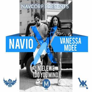 Nielewe by Vanessa Mdee Ft. Navio