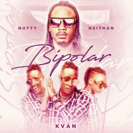 Bipolar by Kvan Ft. Nutty Neithan