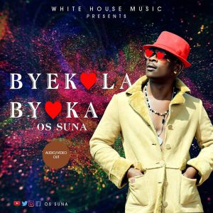 Byekola Byoka by OS Omulangira Suuna