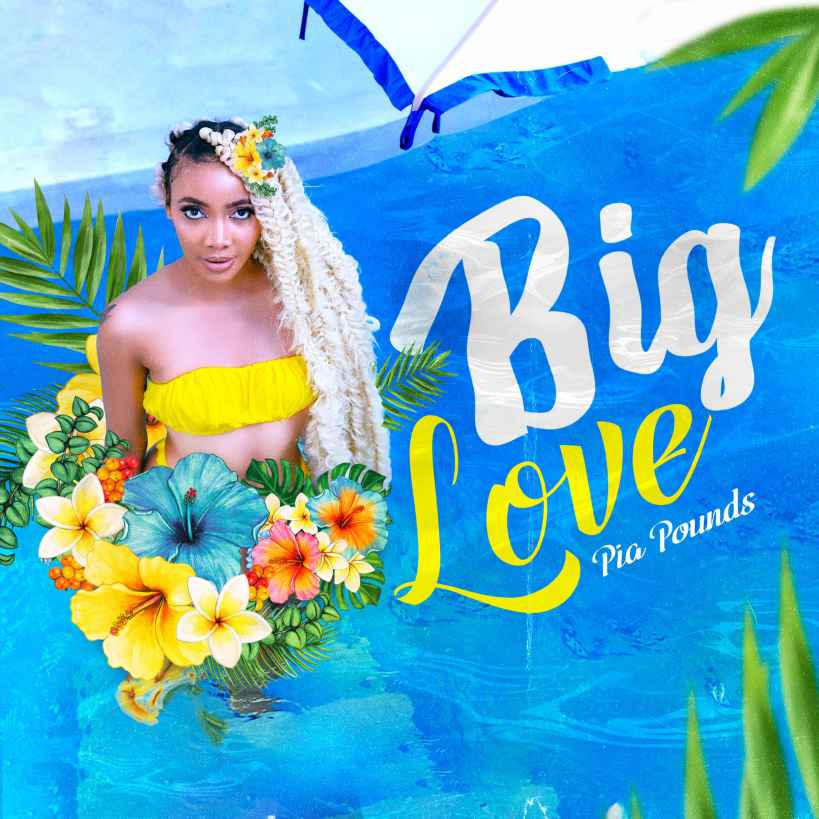 Big Love by Pia Pounds