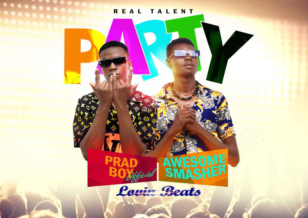 Party by Prad Boy Official Ft Awesome Smasher