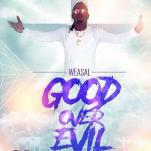 Good Over Evil by Weasel