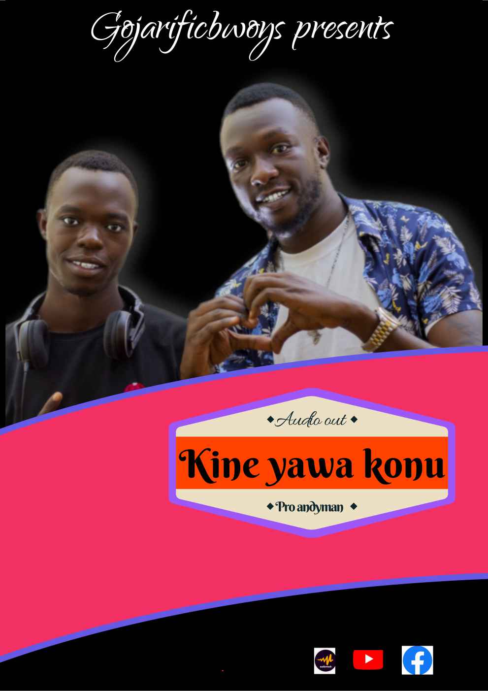 Kine Yawa Konu by Ramnizzo X Ken Reason (gojarificbwoys)