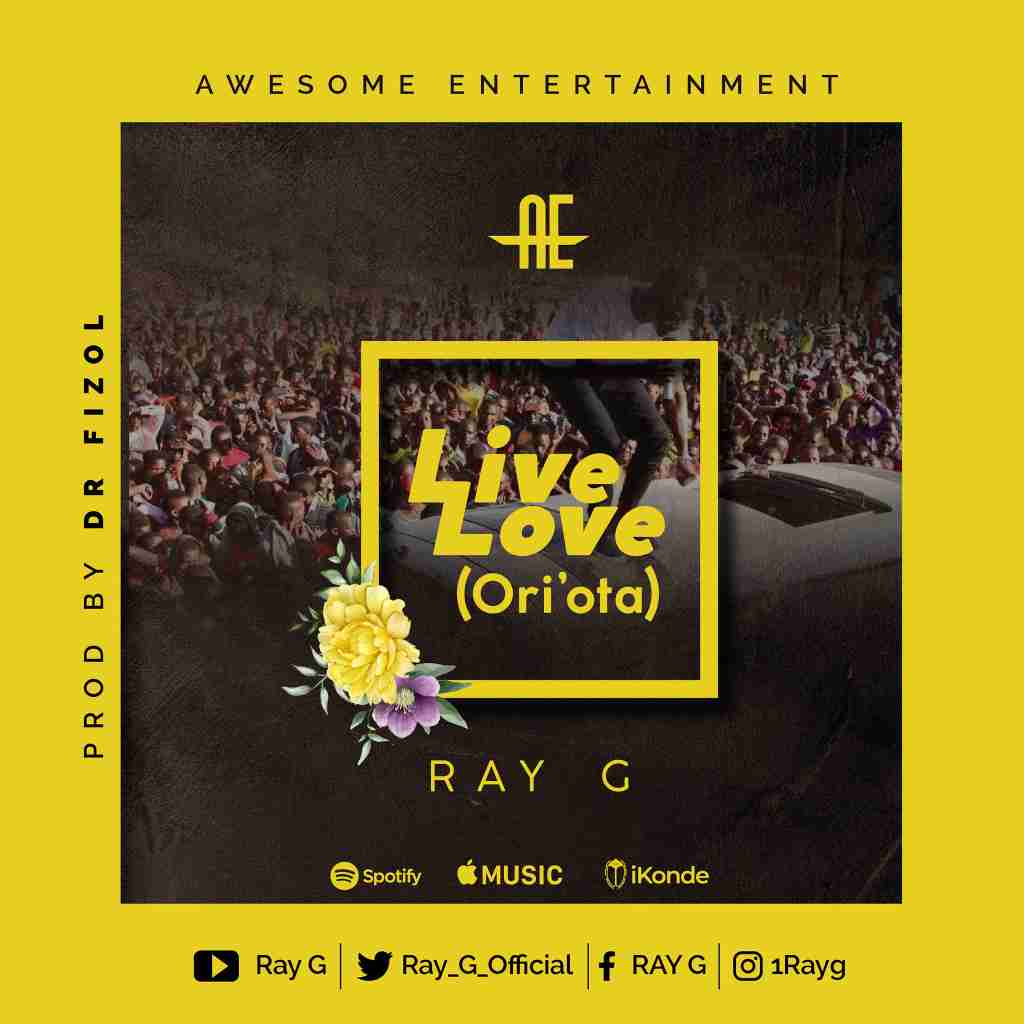Live Love (orota) by Ray G