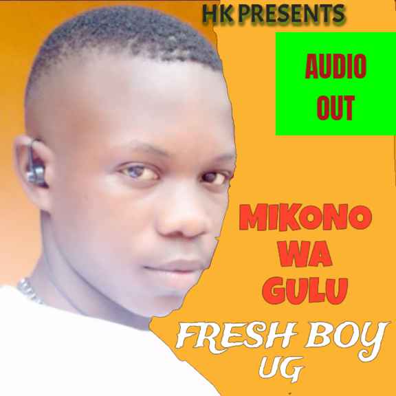 Mikono Wa Gulu by Fresh Boy