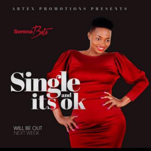 Single and Its Ok by Serena Bata