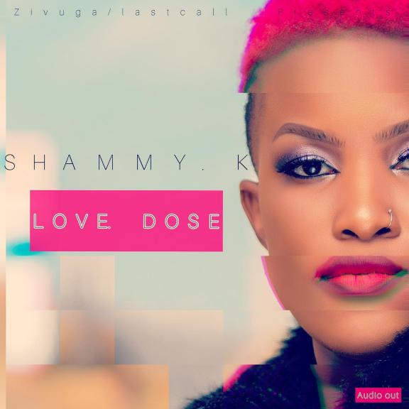 Love Dose by Shammy K