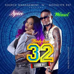 Thirty Two (32) by Spice Diana Ft. Weasel