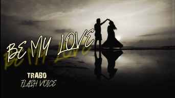 Be My Love by Trabo