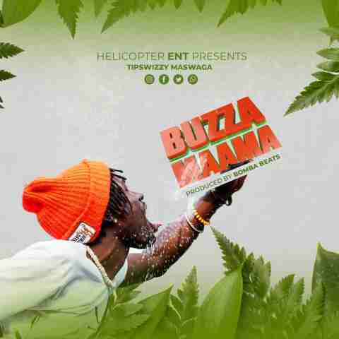 Buzza Maama by Tip Swizzy