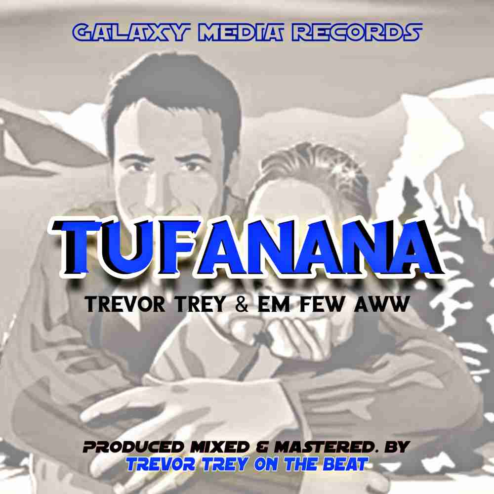 Tufànana(feat. Em_dewaww) by Trevor Trey