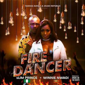 Fire Dancer by Slim Prince and Winnie Nwagi