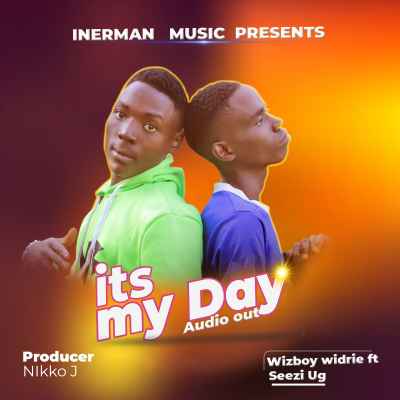 It's  My Day by Seezi Ug Ft Wizboy Widrie